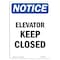 Signmission Safety Sign, OSHA Notice, 14" Height, Aluminum, Elevator Keep Closed Sign, Portrait OS-NS-A-1014-V-11728 - alternate 1